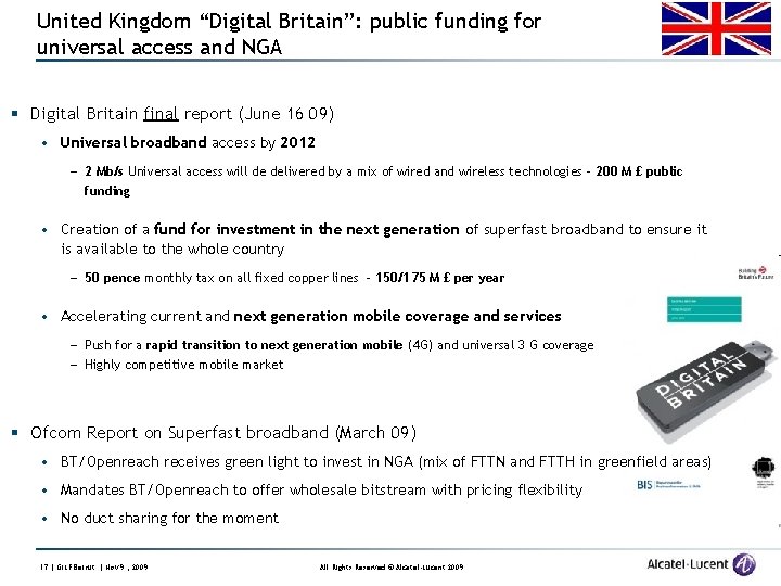 United Kingdom “Digital Britain”: public funding for universal access and NGA § Digital Britain