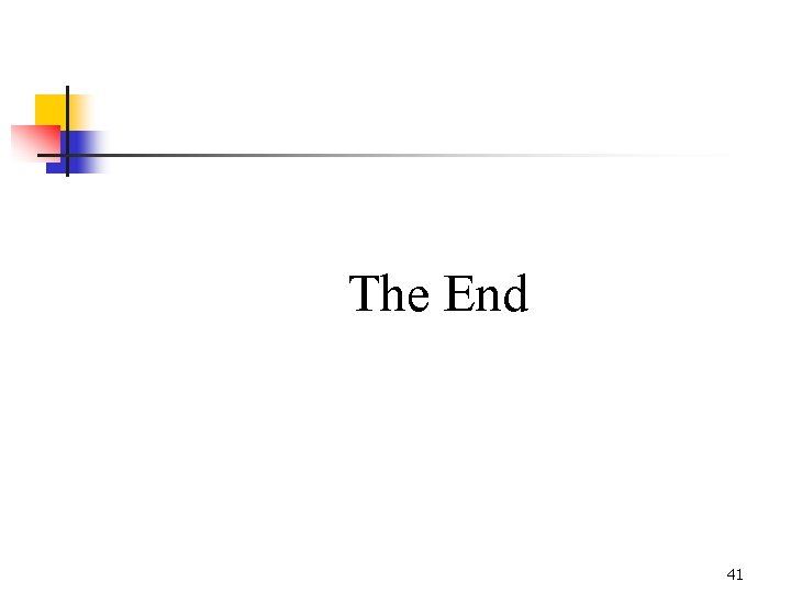 The End 41 