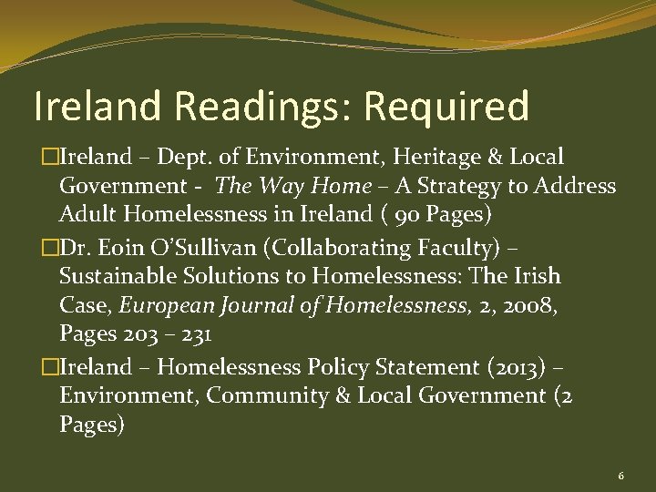 Ireland Readings: Required �Ireland – Dept. of Environment, Heritage & Local Government - The