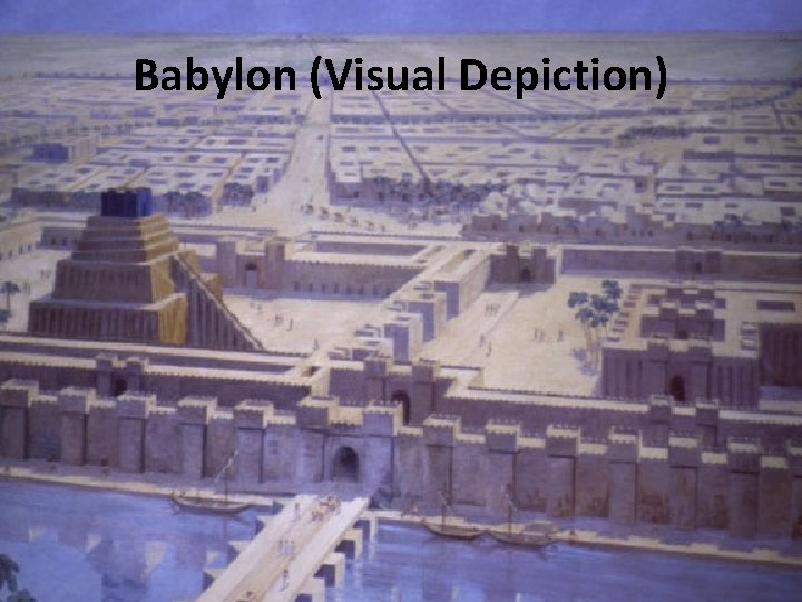 Babylon (Visual Depiction) 