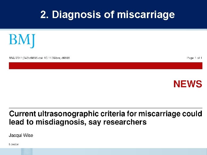 2. Diagnosis of miscarriage 