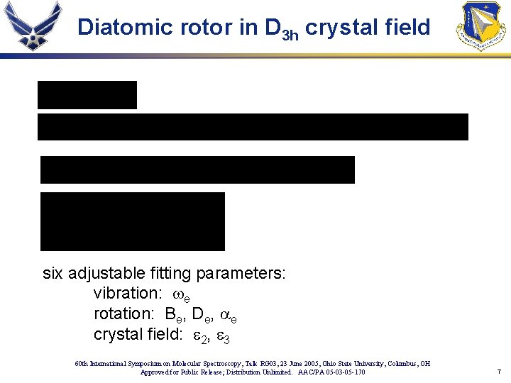 Diatomic rotor in D 3 h crystal field six adjustable fitting parameters: vibration: we