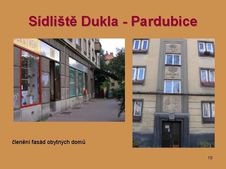 Sídliště Dukla - Pardubice členění fasád obytných domů 18 