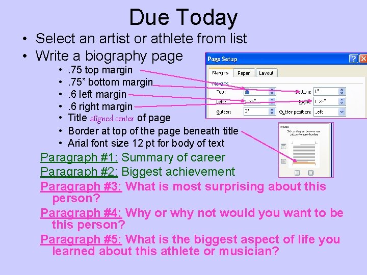Due Today • Select an artist or athlete from list • Write a biography