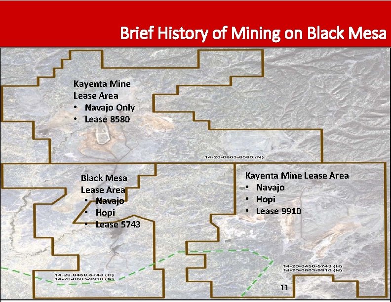 Brief History of Mining on Black Mesa Kayenta Mine Lease Area • Navajo Only