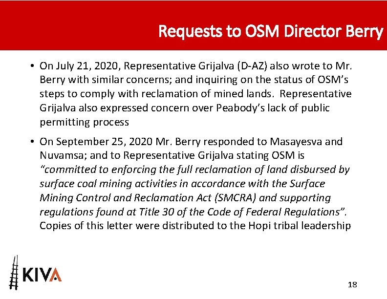 Requests to OSM Director Berry • On July 21, 2020, Representative Grijalva (D-AZ) also