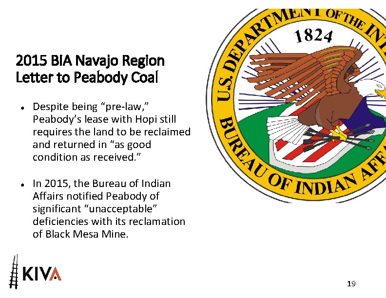 2015 BIA Navajo Region Letter to Peabody Coal ● ● Despite being “pre-law, ”