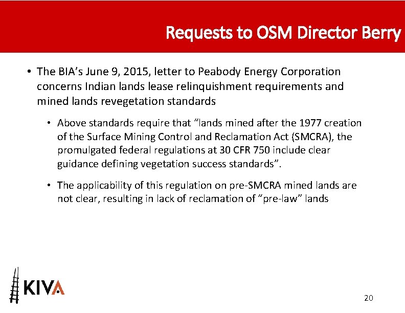 Requests to OSM Director Berry • The BIA’s June 9, 2015, letter to Peabody