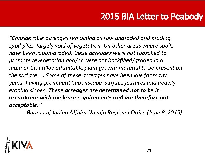 2015 BIA Letter to Peabody “Considerable acreages remaining as raw ungraded and eroding spoil