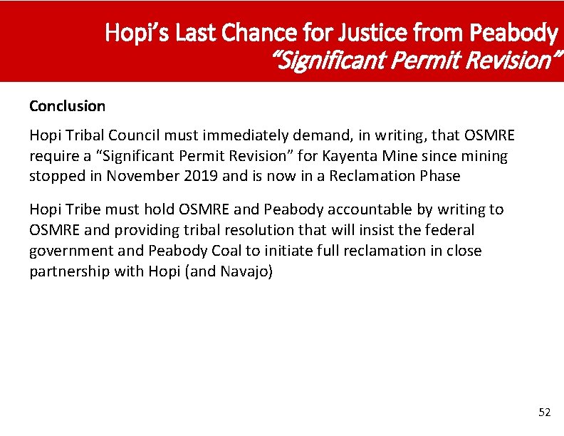 Hopi’s Last Chance for Justice from Peabody “Significant Permit Revision” Conclusion Hopi Tribal Council