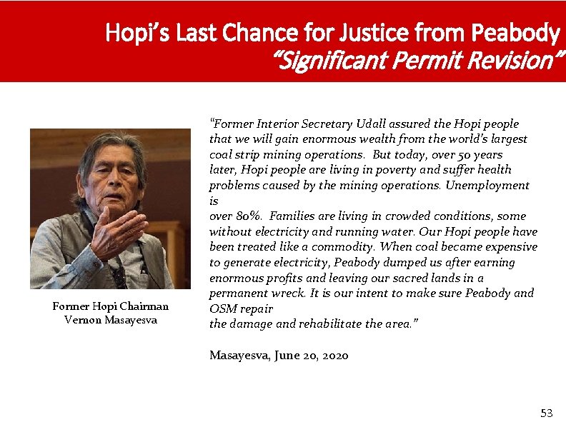 Hopi’s Last Chance for Justice from Peabody “Significant Permit Revision” Former Hopi Chairman Vernon