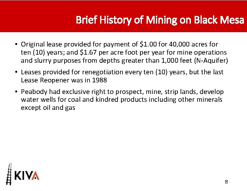 Brief History of Mining on Black Mesa • Original lease provided for payment of