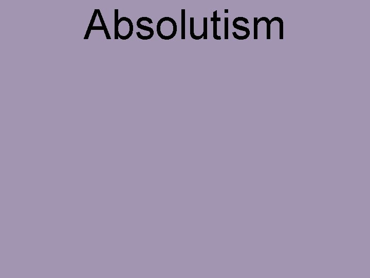 Absolutism 