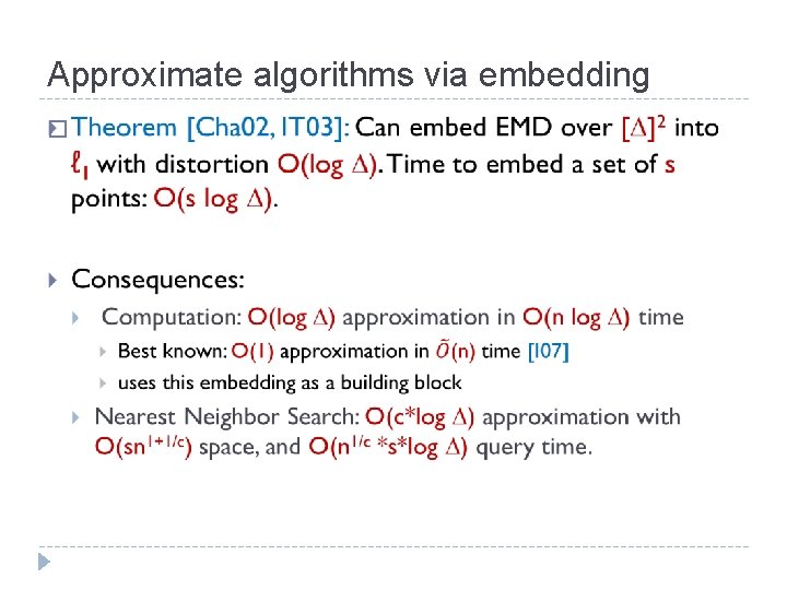 Approximate algorithms via embedding � 