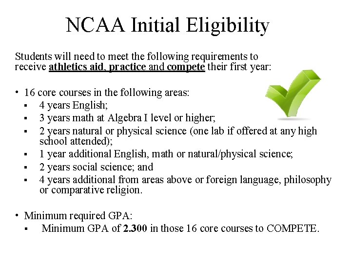 NCAA Initial Division I Eligibility Full Qualifier: NCAA Requirements for Athletics Aid, Practice and