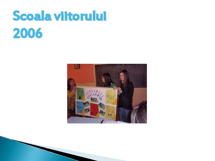 Scoala viitorului 2006 