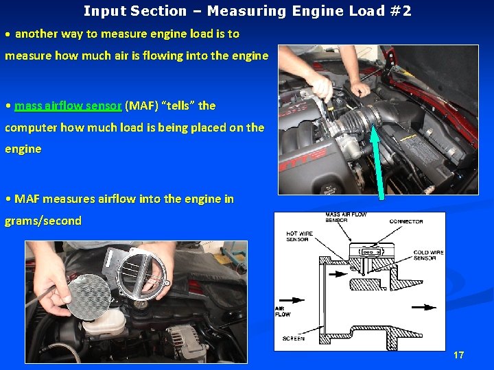 Input Section – Measuring Engine Load #2 • another way to measure engine load Input Section – Measuring Engine Load #2 • another way to measure engine load