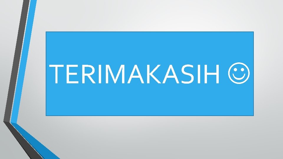 TERIMAKASIH 