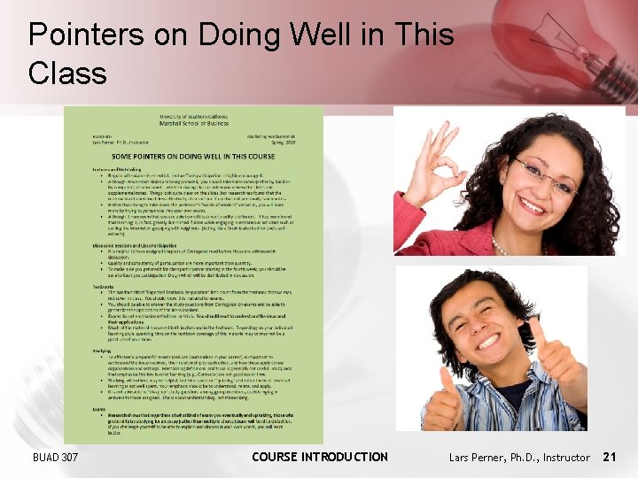 Pointers on Doing Well in This Class BUAD 307 COURSE INTRODUCTION Lars Perner, Ph.