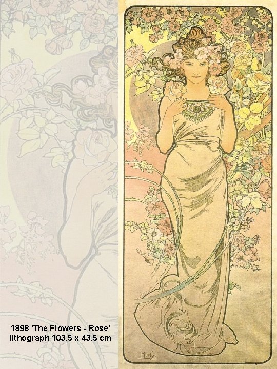 1898 'The Flowers - Rose' lithograph 103. 5 x 43. 5 cm 