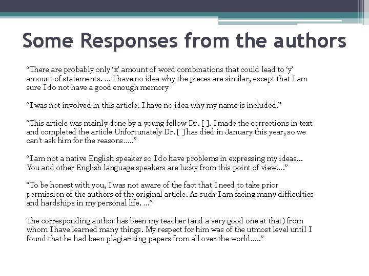 Some Responses from the authors “There are probably only ‘x’ amount of word combinations