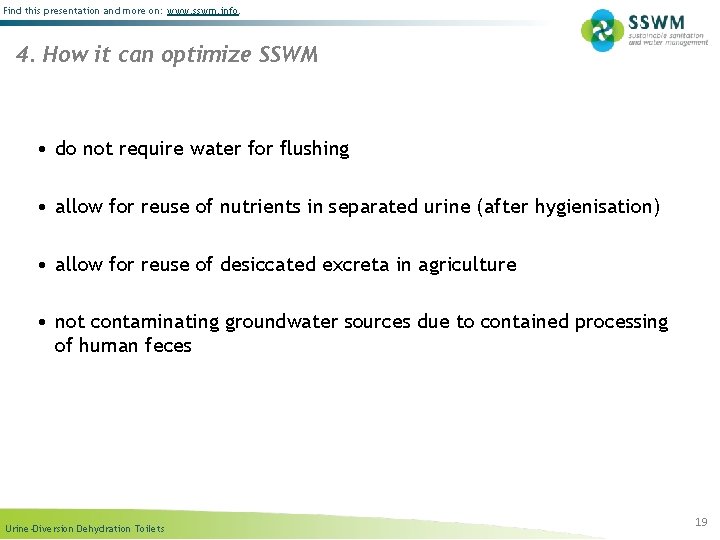 Find this presentation and more on: www. sswm. info. 4. How it can optimize