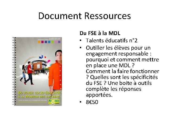 Document Ressources Du FSE à la MDL • Talents éducatifs n° 2 • Outiller