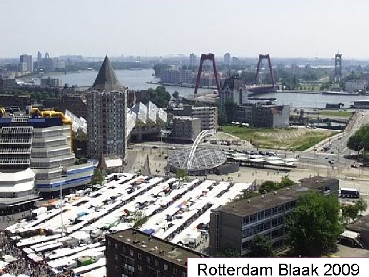 Rotterdam Blaak 2009 