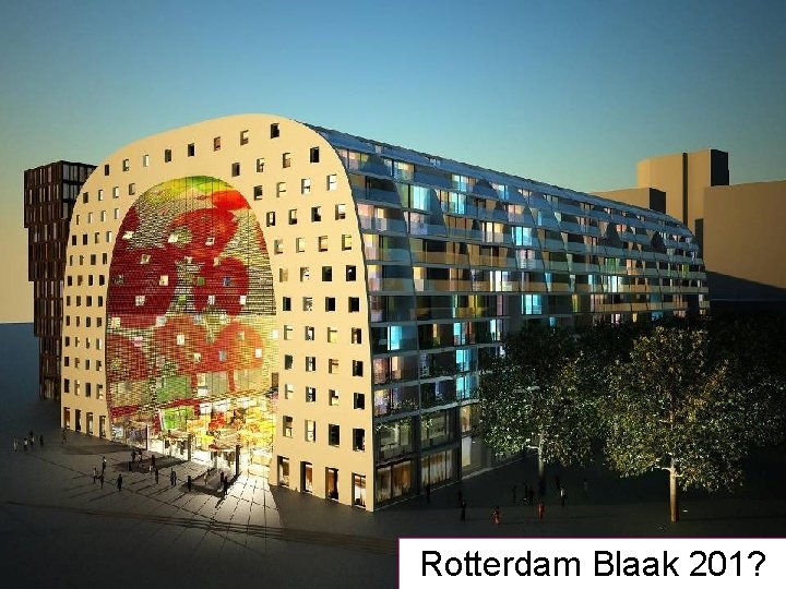 Rotterdam Blaak 201? 