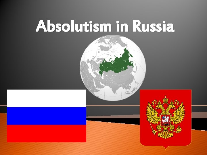 Absolutism in Russia 