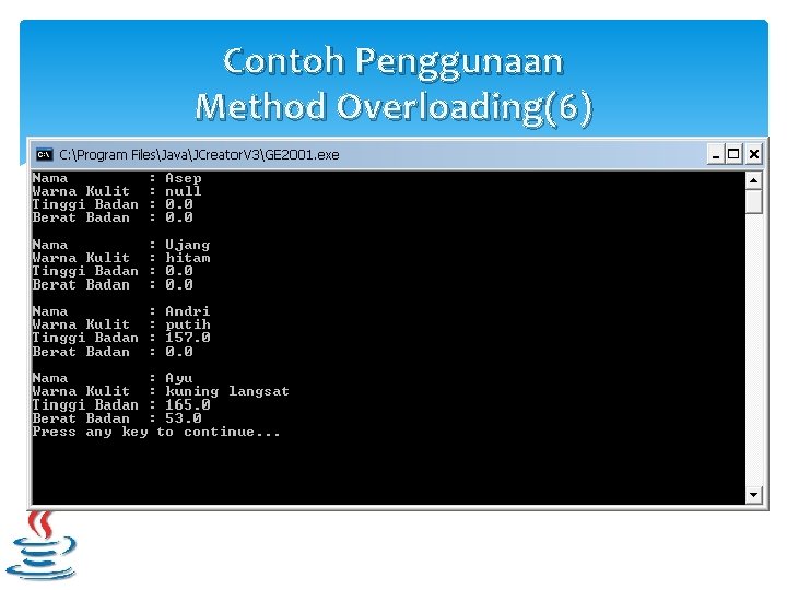 Contoh Penggunaan Method Overloading(6) 