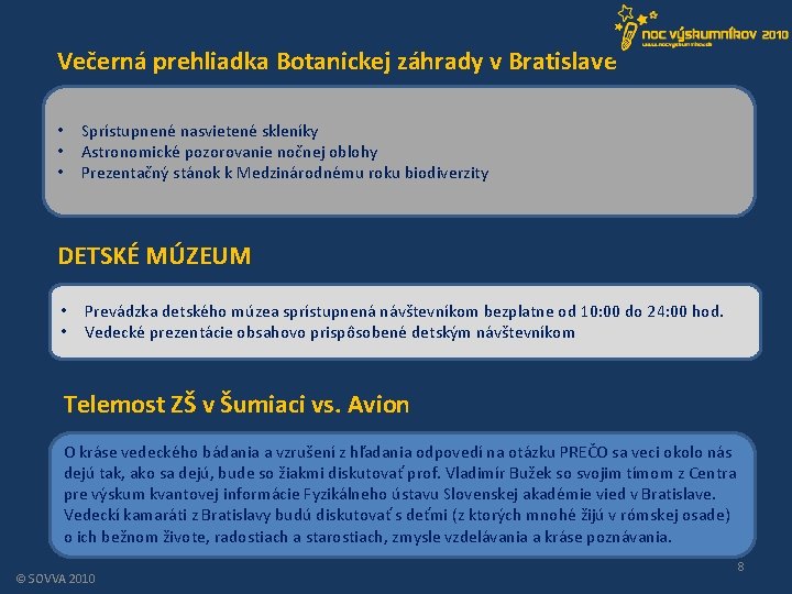 Večerná prehliadka Botanickej záhrady v Bratislave • Sprístupnené nasvietené skleníky • Astronomické pozorovanie nočnej