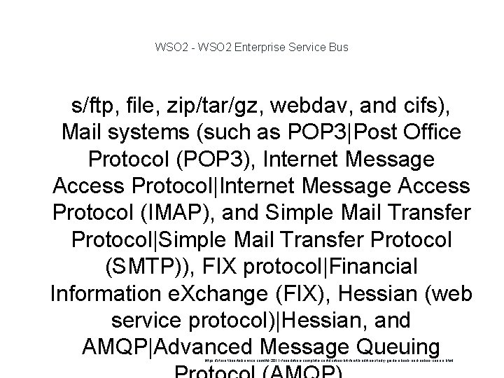 WSO 2 - WSO 2 Enterprise Service Bus s/ftp, file, zip/tar/gz, webdav, and cifs),