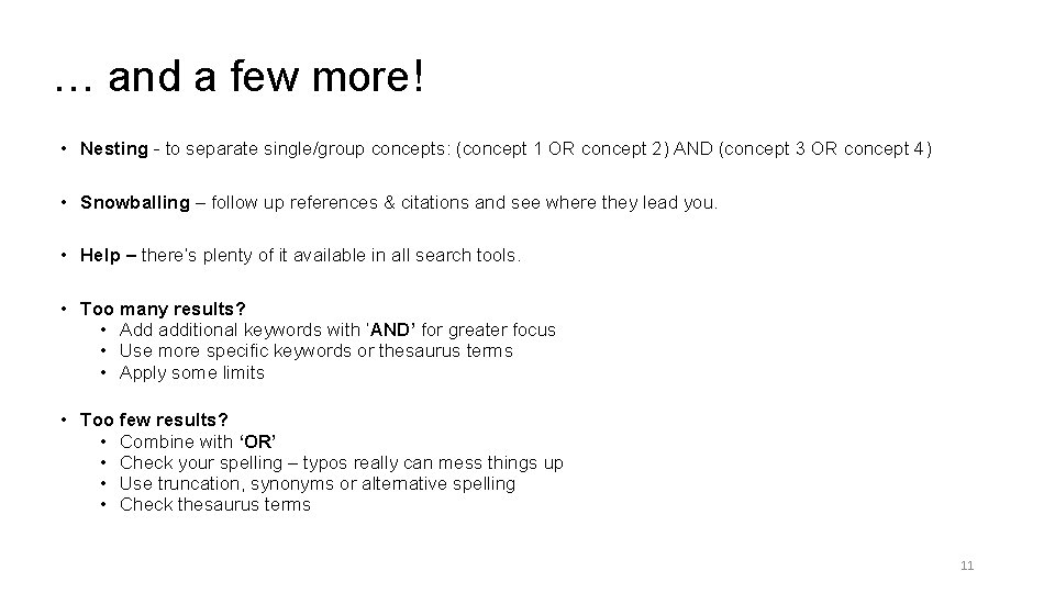 … and a few more! • Nesting - to separate single/group concepts: (concept 1