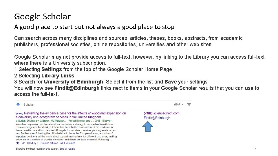 Google Scholar A good place to start but not always a good place to
