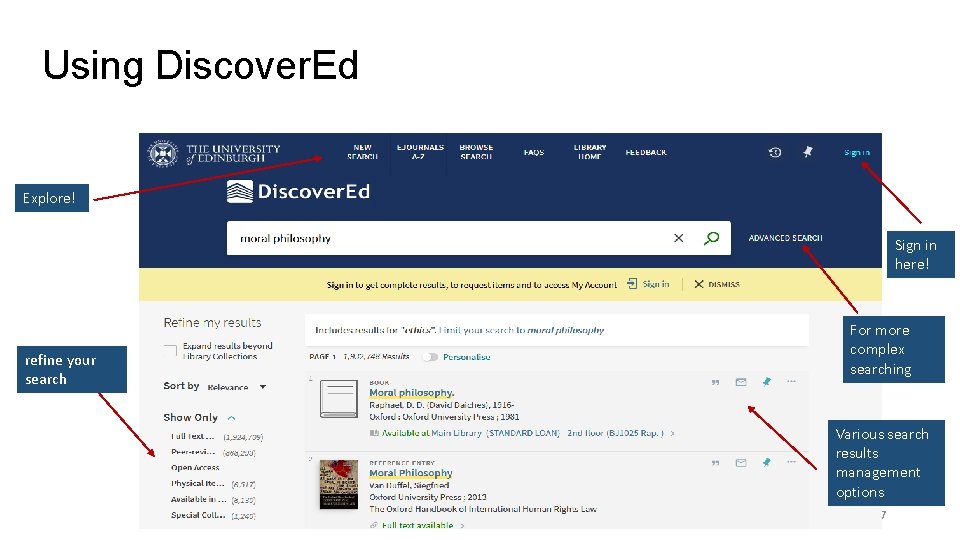 Using Discover. Ed Explore! Sign in here! refine your search For more complex searching