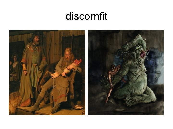 discomfit 