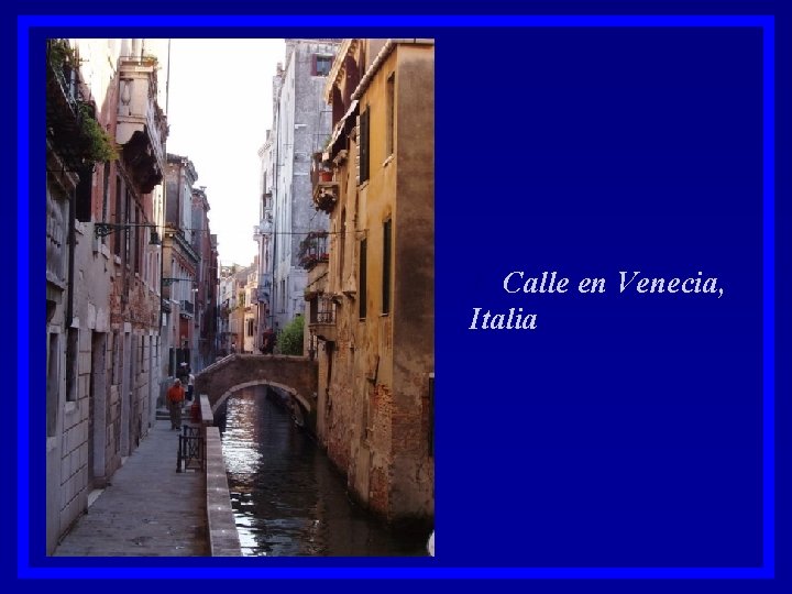 1. Calle en Venecia, Italia 