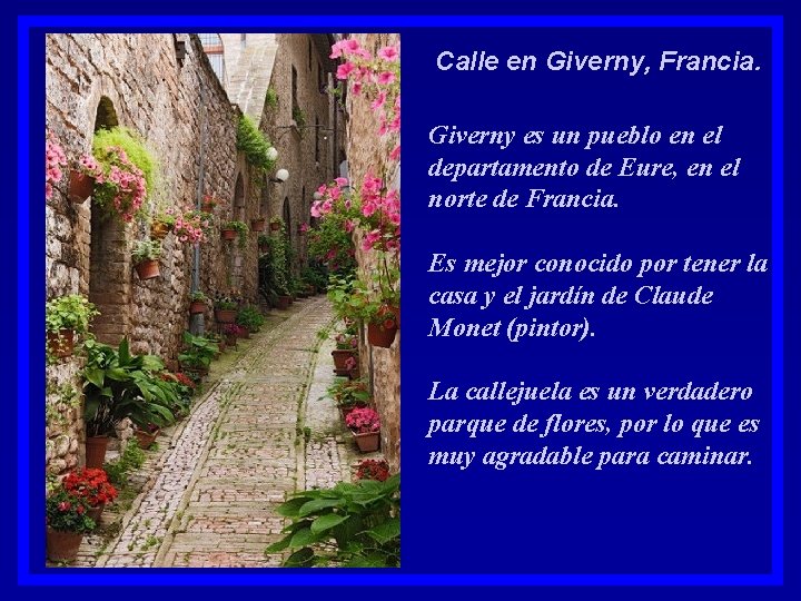 Calle en Giverny, Francia. Giverny es un pueblo en el departamento de Eure, en