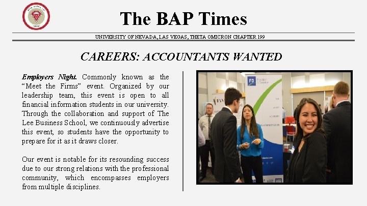 The BAP Times UNIVERSITY OF NEVADA, LAS VEGAS, THETA OMICRON CHAPTER 199 CAREERS: ACCOUNTANTS