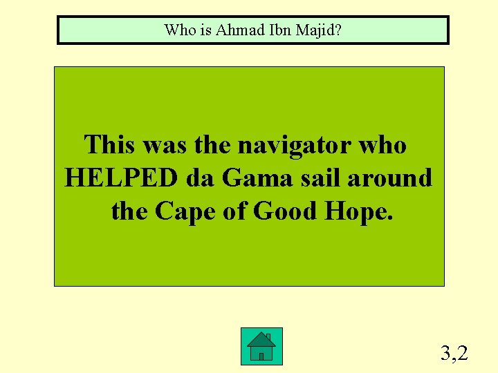 Who is Ahmad Ibn Majid? This was the navigator who HELPED da Gama sail