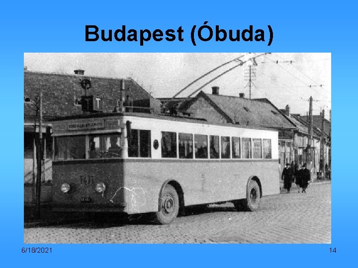 Budapest (Óbuda) 6/18/2021 14 