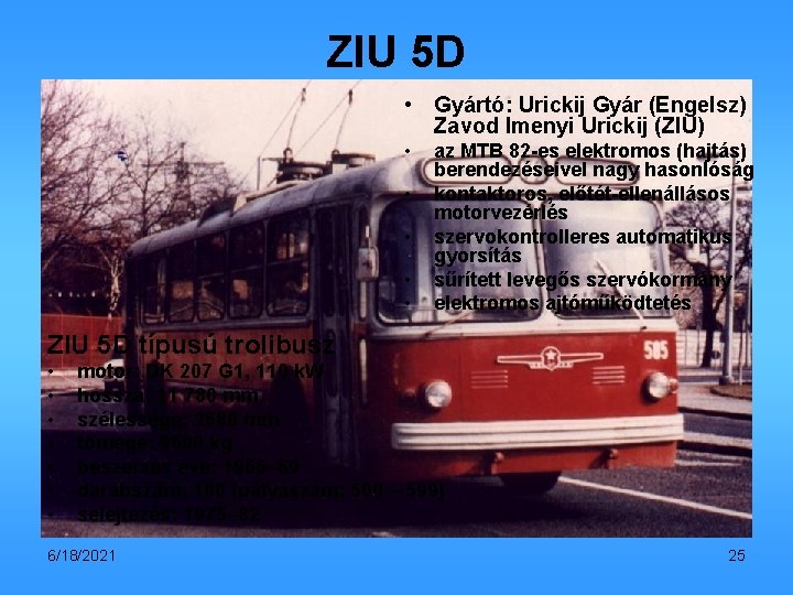 ZIU 5 D • Gyártó: Urickij Gyár (Engelsz) Zavod Imenyi Urickij (ZIU) 5 sec