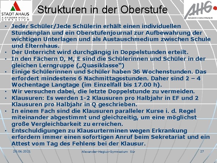 Strukturen in der Oberstufe • Jeder Schüler/Jede Schülerin erhält einen individuellen Stundenplan und ein