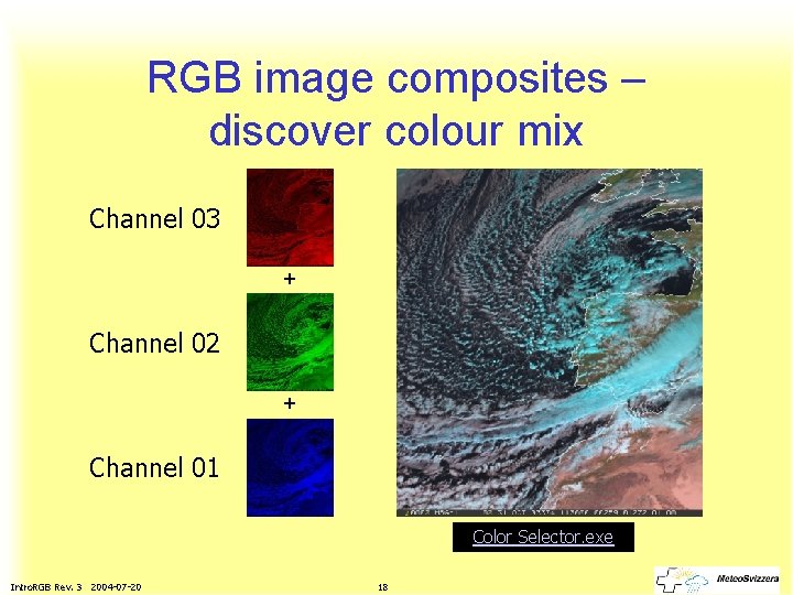 RGB image composites – discover colour mix Channel 03 + Channel 02 + Channel