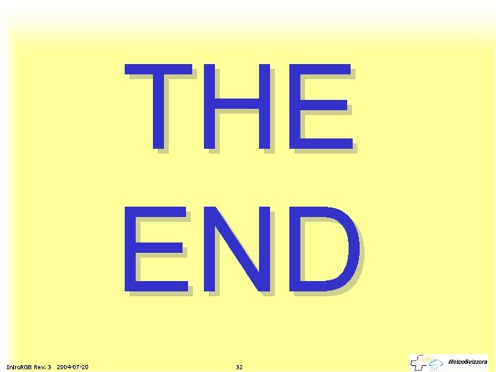 THE END Intro. RGB Rev. 3 2004 -07 -20 32 