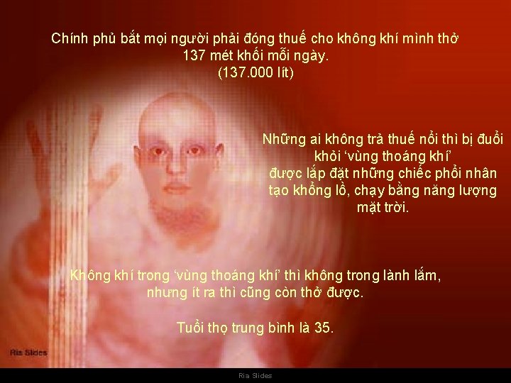 Chính phủ bắt mọi người phải đóng thuế cho không khí mình thở 137