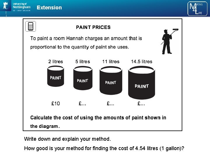Extension Write down and explain your method. How good is your method for finding