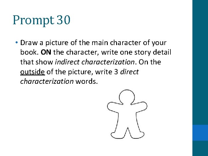 Prompt 30 • Draw a picture of the main character of your book. ON
