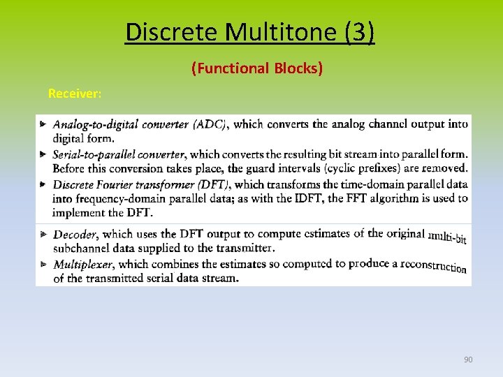 Discrete Multitone (3) (Functional Blocks) Receiver: 90 